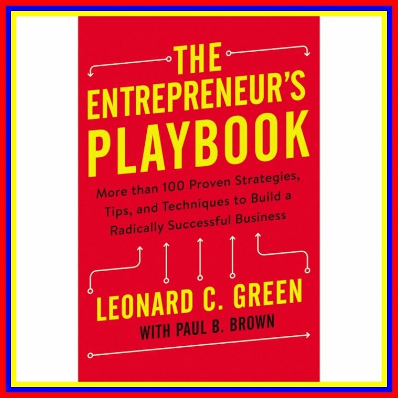 The Entrepreneurs Playbook More Than 100 Proven Strategies Tips An Malaysia