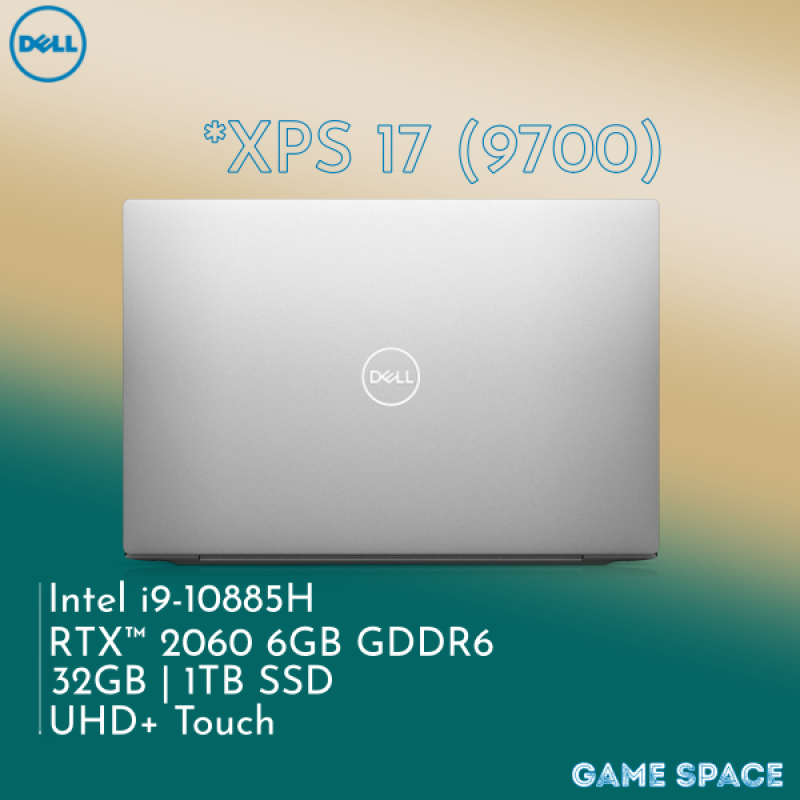 Dell XPS 17 9700 | Intel i9-10885H(10th Gen )| 17-inch UHD+ Touch | RTX™ 2060 6GB GDDR6 | 32GB| 1TB SSD Malaysia