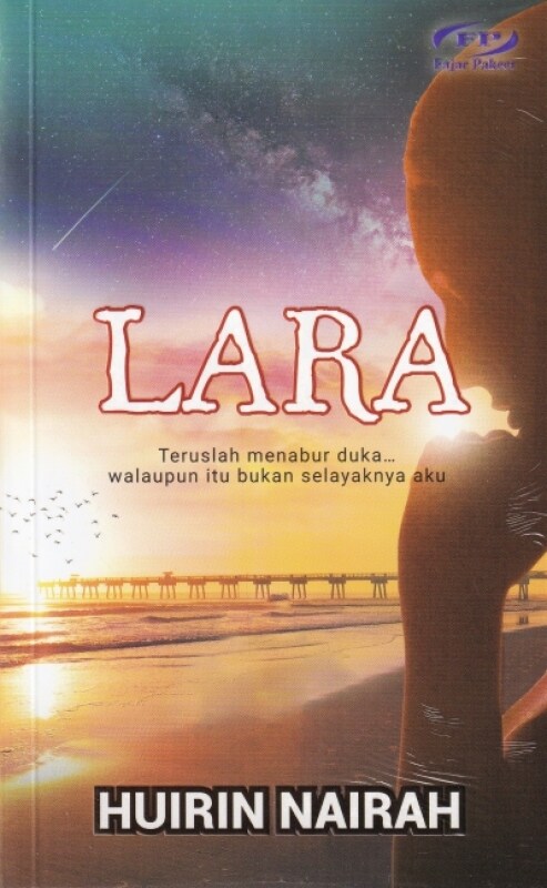 LARA [Novel Fajar Pakeer] Malaysia