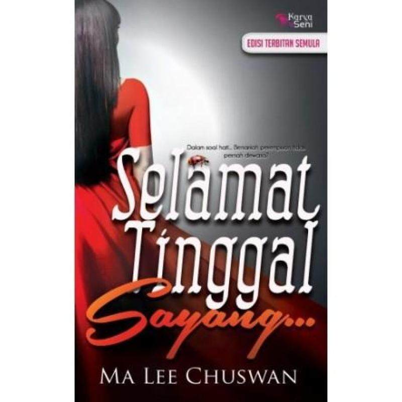 Selamat Tinggal Sayang, Ma Lee Chuswan Malaysia