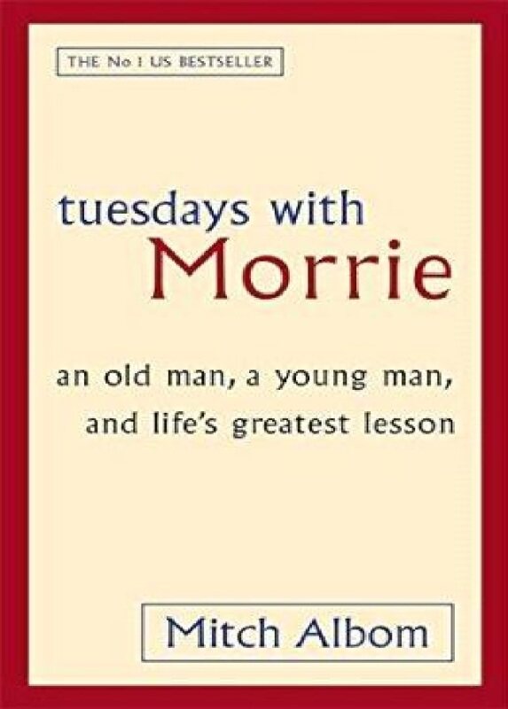 (MPH)Tuesdays with Morrie : An Old Man, a Young Man, and Lifes Greatest Lesson :Author:Albom, Mitch:ISBN:9780751527377 Malaysia