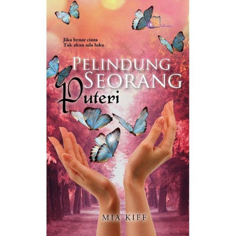 Pelindung Seorang Puteri, Mia Kiff (Novel Adaptasi) Malaysia
