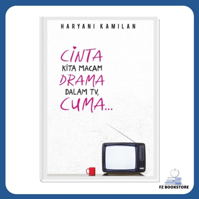 Cinta Kita Macam Dalam Drama TV, Cuma… - Novel Cinta Malaysia