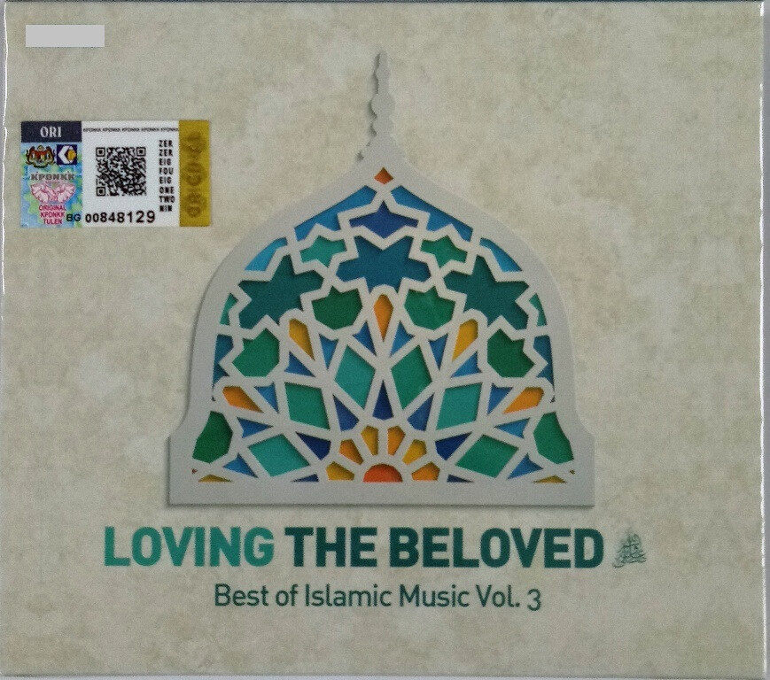 The Best of Islamic Music Vol.3 Loving The Beloved CD Lagu