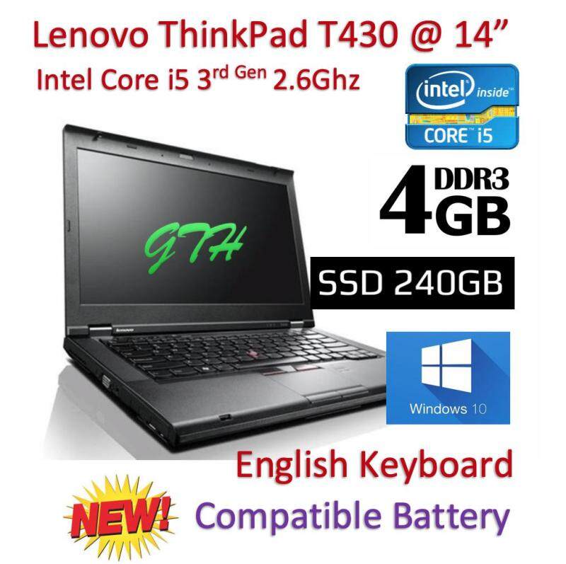 Refurbished Lenovo Thinkpad T430 with New Battery (Core i5 3rd Gen 2.6Ghz / 4GB RAM / 240GB SSD / Win 7 COA / Win 10 Pro / Bag (3 Mth Warranty for Laptop and 1 Mth Warranty for Adaptor and Battery) Laptop Notebook Malaysia