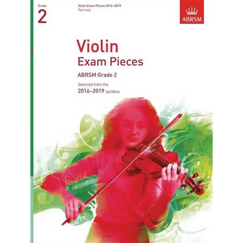 Violin Exam Pieces 2016-2019, ABRSM Grade 2, Score & Part : Selected from the 2016-2019 syllabus Malaysia