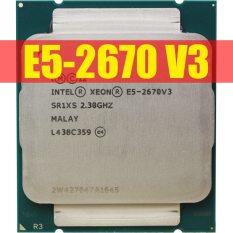 1 Intel Xeon CPU Phiên Bản Chính Thức E5-2670V3 SR1XS X99 2.30GHZ Bộ Xử Lý 30M 12 Nhân E5 2670 E5-2670 V3 LGA2011-3 CPU E5 2670V3