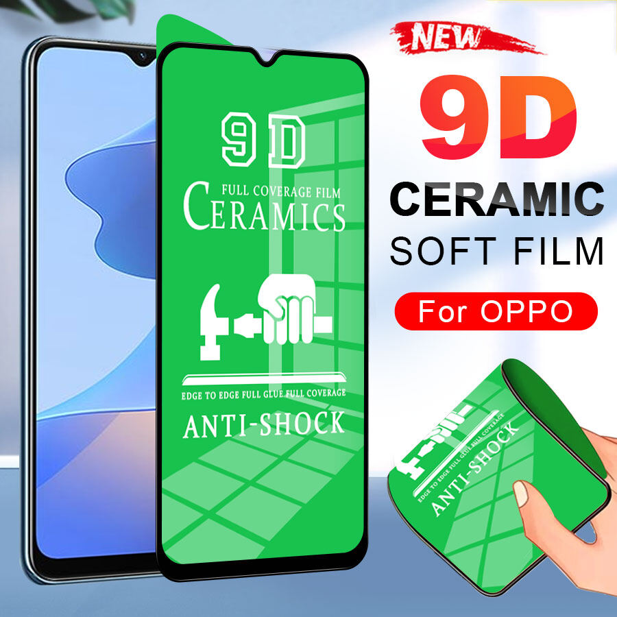 Ceramic Film Tempered Glass Screen Protector for OPPO F9 F11 A9 A15 A15s A16 A16K A16E A17 A17K A18 A38 A55 A57 A58 A77S A54 A76 A73 A74 A77 A78 A79 A92 A52 A3S A5 A5S AX5 AX5s A7 A12 A53 A53s A31 A32 A33 A72 A52 A93 A95 Reno 2 3 4F 5 5F 6 7 8 Pro 8T 11F