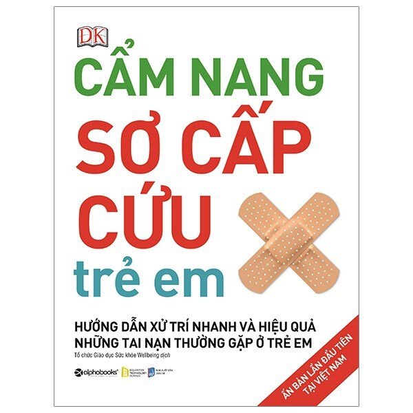 Sách - Cẩm Nang Sơ Cấp Cứu Trẻ Em [Alphabooks]