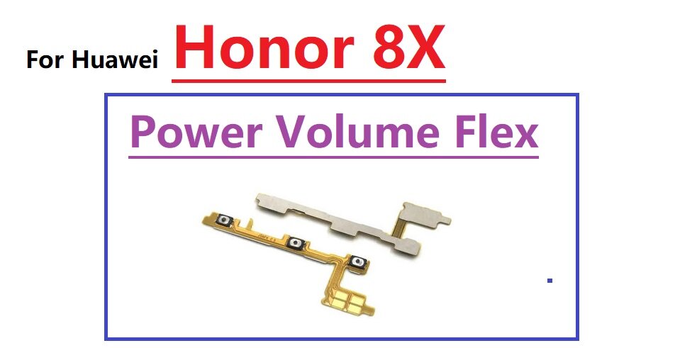 Công tắc mới nguồn điện chính trên OFF và khối lượng lên xuống nút bên phím flex cho Huawei Honor 8X Bộ phận thay thế