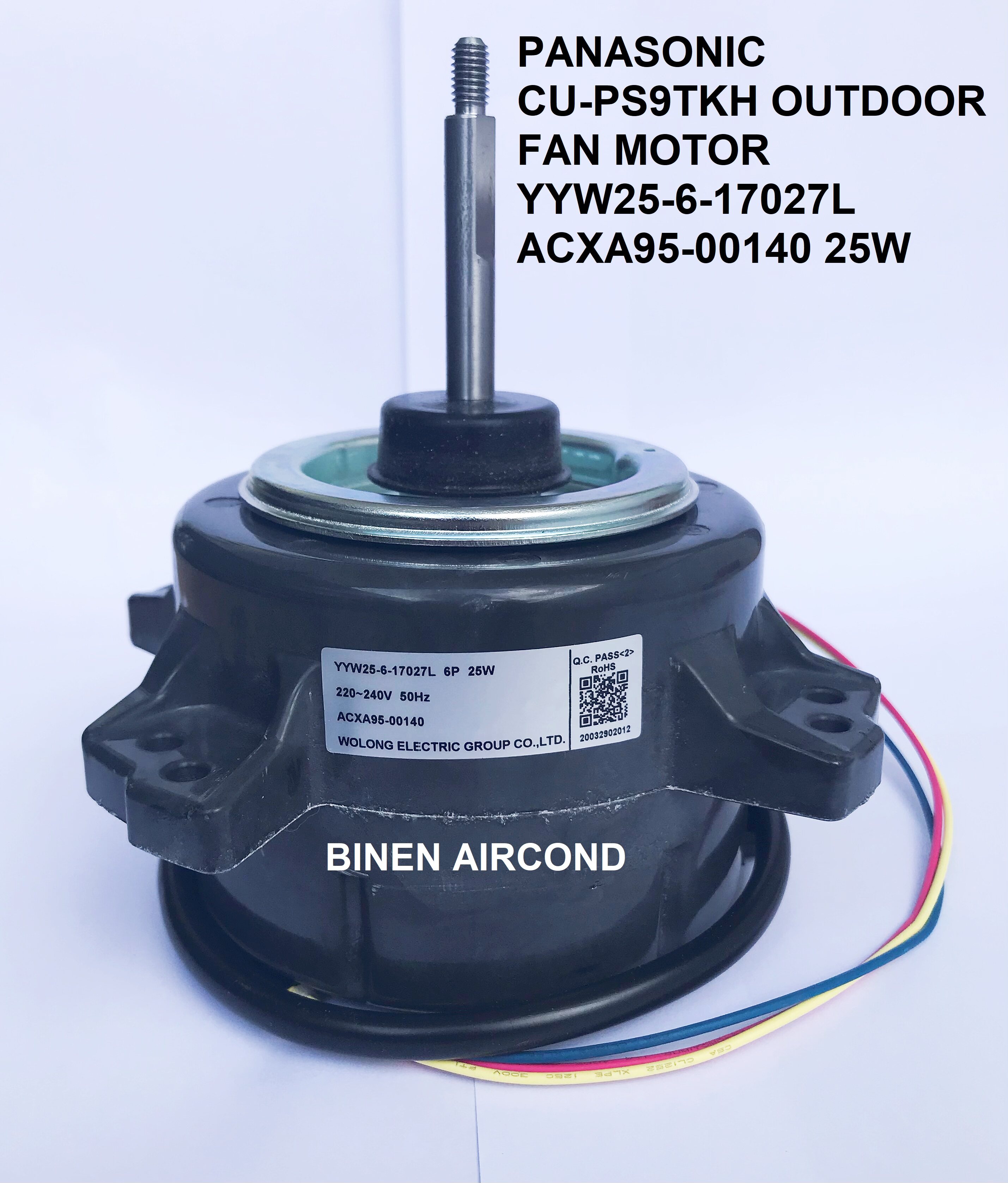 Original Genuine Panasonic Cu Ps9tkh Outdoor Fan Motor Yyw25 6 17027l Acxa95 00140 25w Lazada