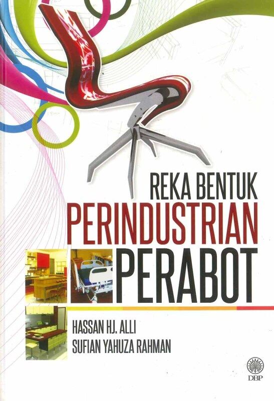 DBP REKA BENTUK PERINDUSTRIAN PERABOT - 9789834607647 Malaysia