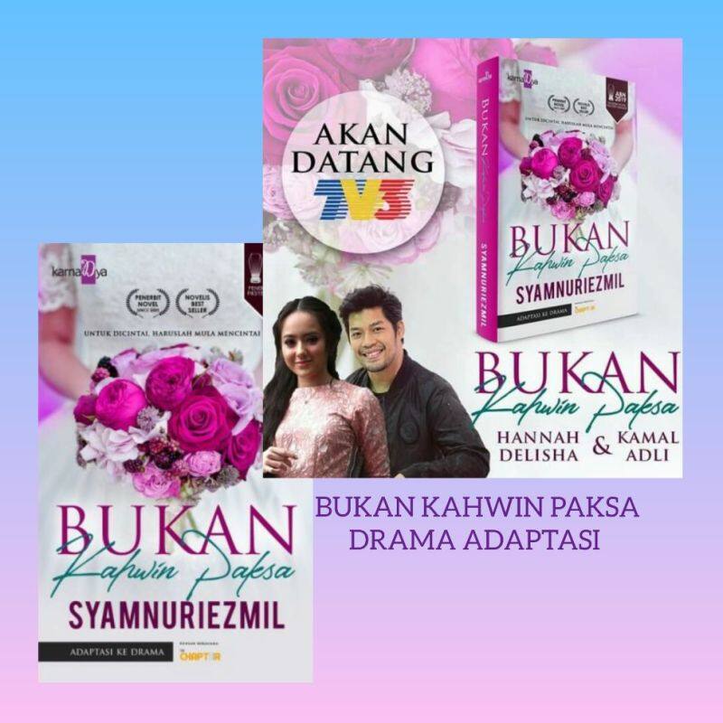 NOVEL ADAPTASI BUKAN KAHWIN PAKSA Malaysia