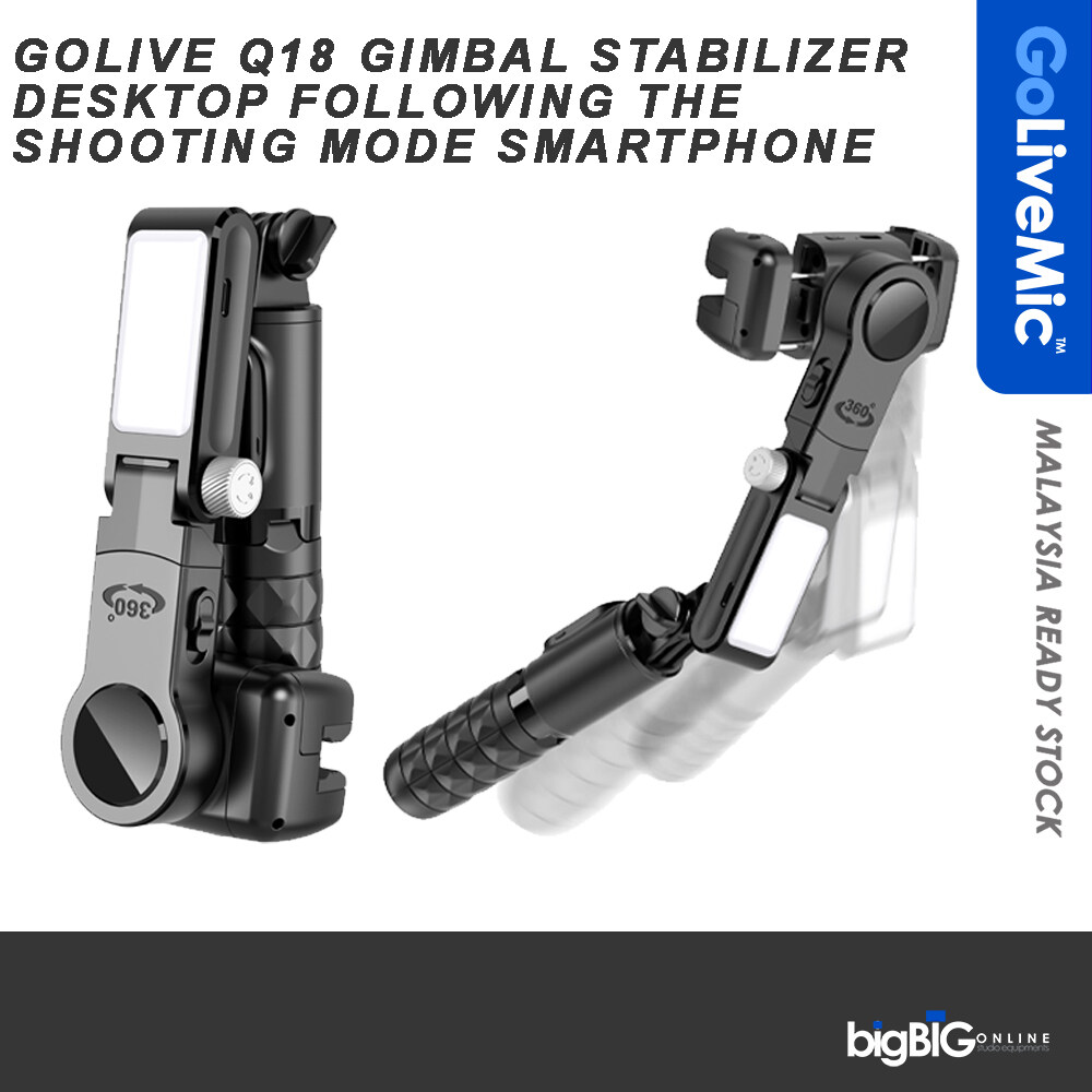 Golive Q18 Gimbal Stabilizer Desktop Following the shooting Mode ...