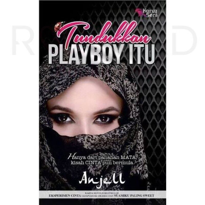 Rereadbook Novel Anjell- Tundukkan Playboy itu - Karyaseni - ISBN 9789670246970 Malaysia
