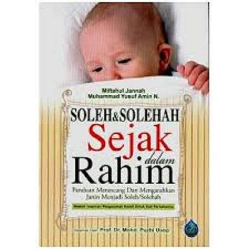 Siri Keibubapaan: Soleh & Solehah Sejak Dalam Rahim Malaysia