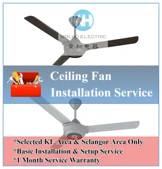 Installation Ceiling Fan Installation Service For Kl Selangor