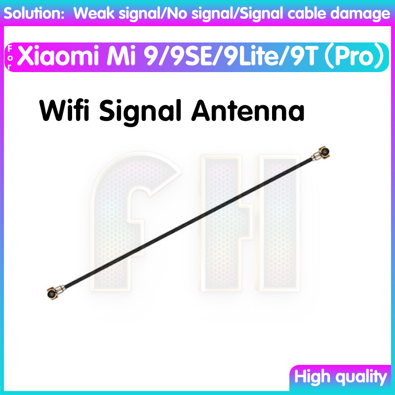 Wifi Signal Wire Antenna For Xiaomi mi 9 9t se pro 9se lite Ribbon Wire Coaxial Connector Signal Wi-Fi Aerial Ribbon Antenna Flex Cable Wire Repair Parts unit component