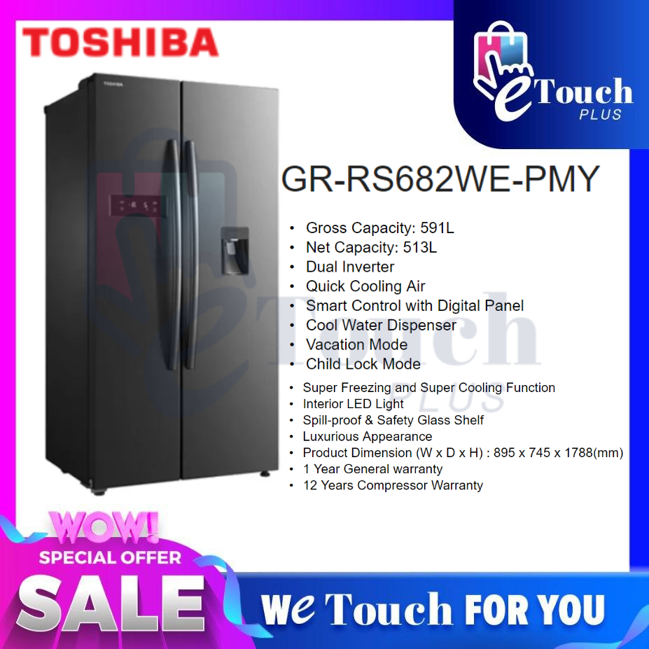 ( Free Shipping ) Toshiba [ GR-RS682WE-PMY ] Side by Side Refrigerator 591L Dual INVERTER Fridge with Water Dispenser