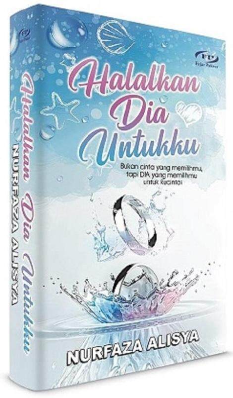 Halalkan Dia Untukku ISBN: 9789838220354 Malaysia