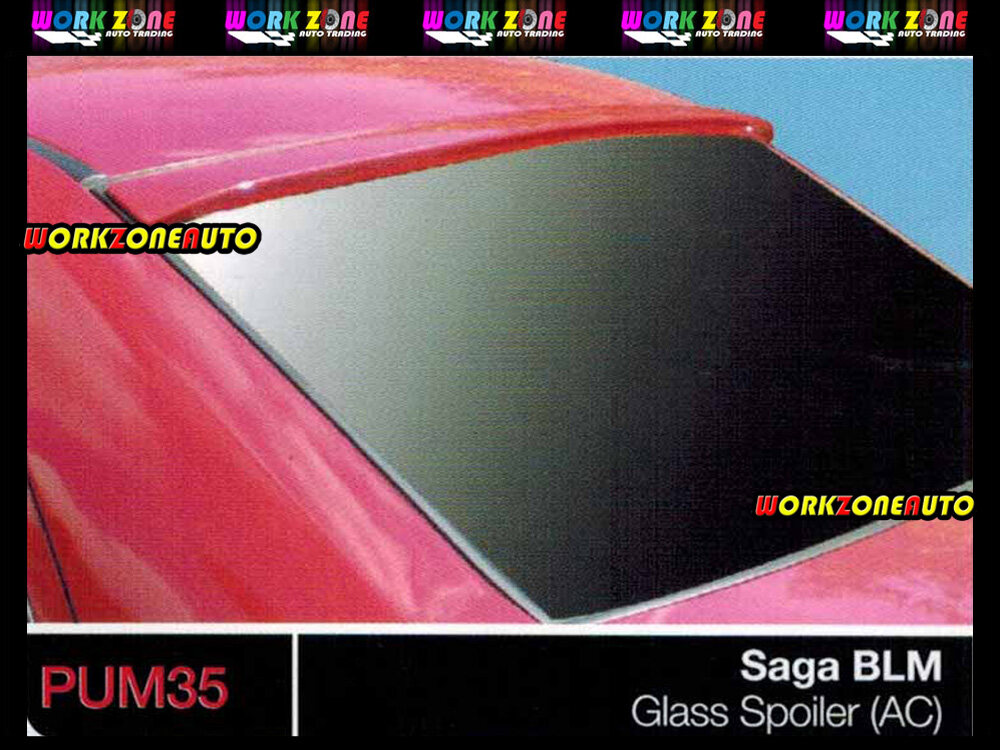 PUM35 Proton Saga BLM Glass PU Spoiler (AC) Body kit Bodykit Lazada