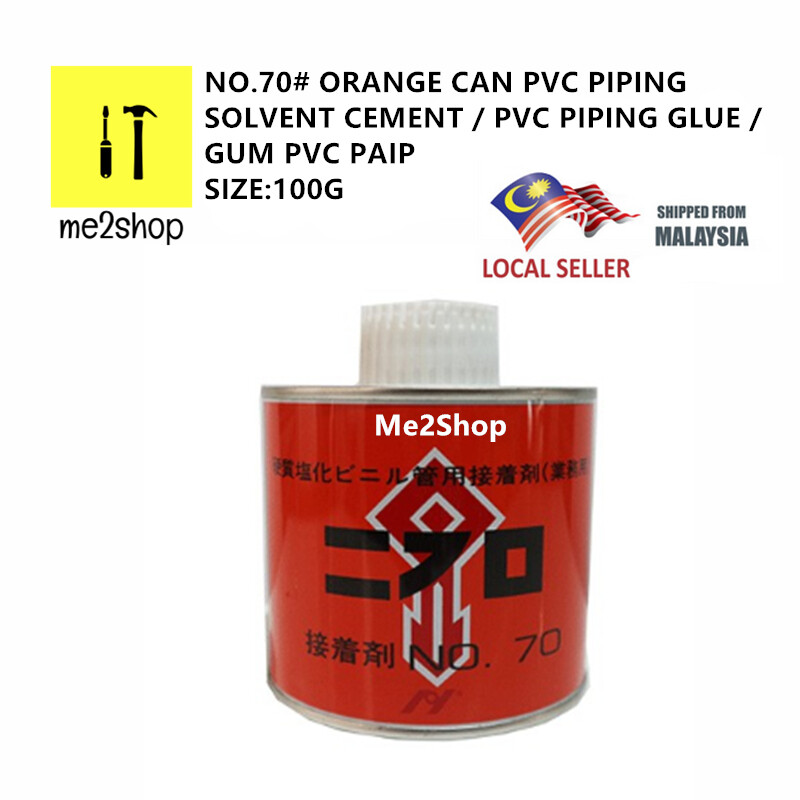 NO.70 ORANGE CAN PVC PIPE SOLVENT CEMENT / PVC PIPING GLUE / GUM PVC