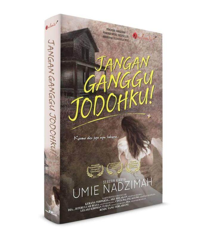 Jangan Ganggu Jodohku, NOVEL Malaysia