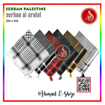 SERBAN AL ARAFAT PALESTINE (Best Quality) - Size ( 56 X 56 )