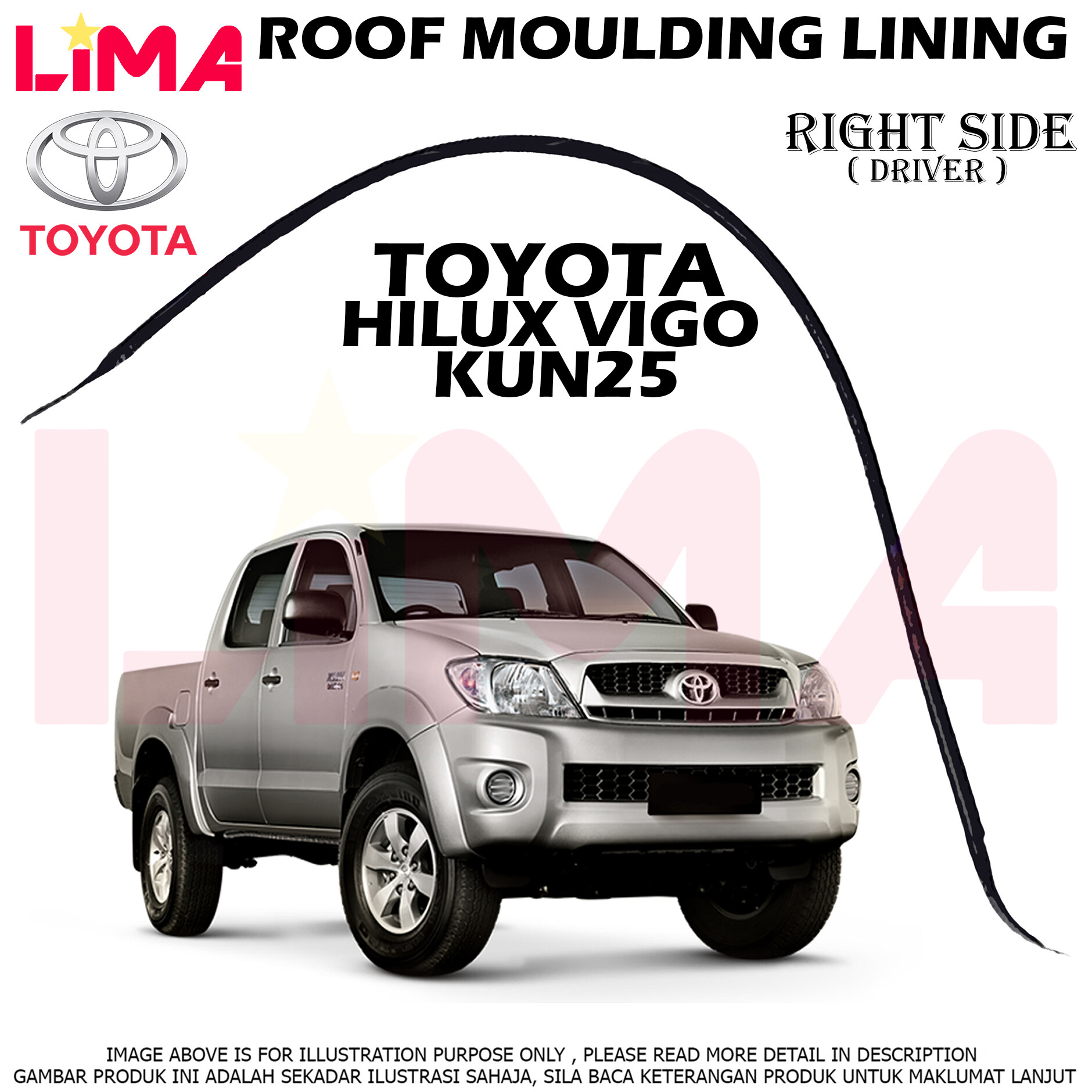 TOYOTA HILUX KUN25 ROOF MOULDING LINING RIGHT SIDE *ORIGINAL*