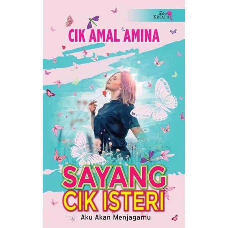 Novel Sayang Cik Isteri - Cik Amal Amina Malaysia