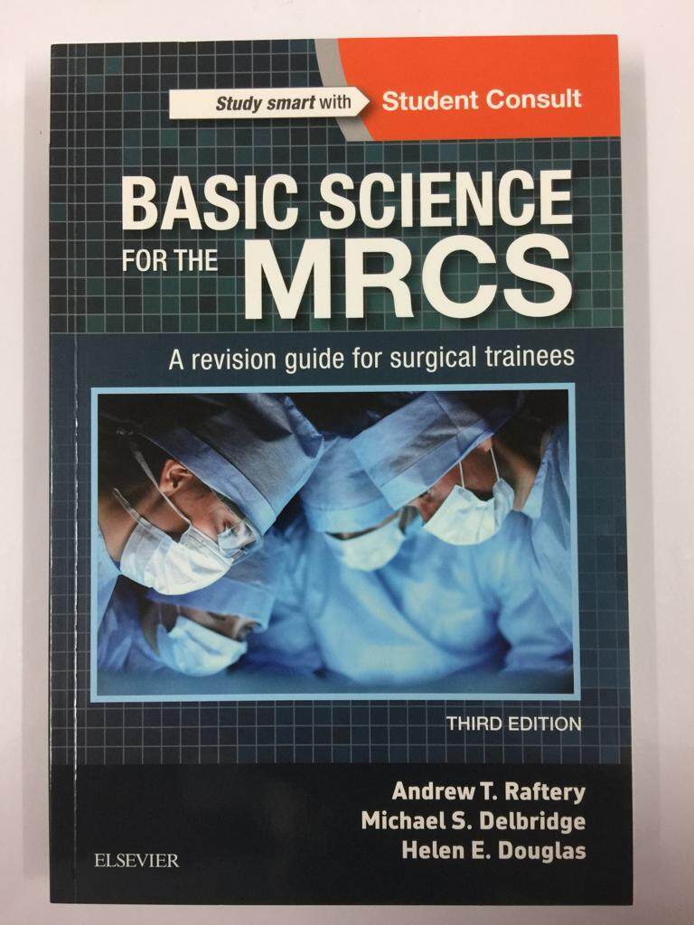 Basic Science For The Mrcs A Revision Guide For Surgical Trainees 3rd Edition - 