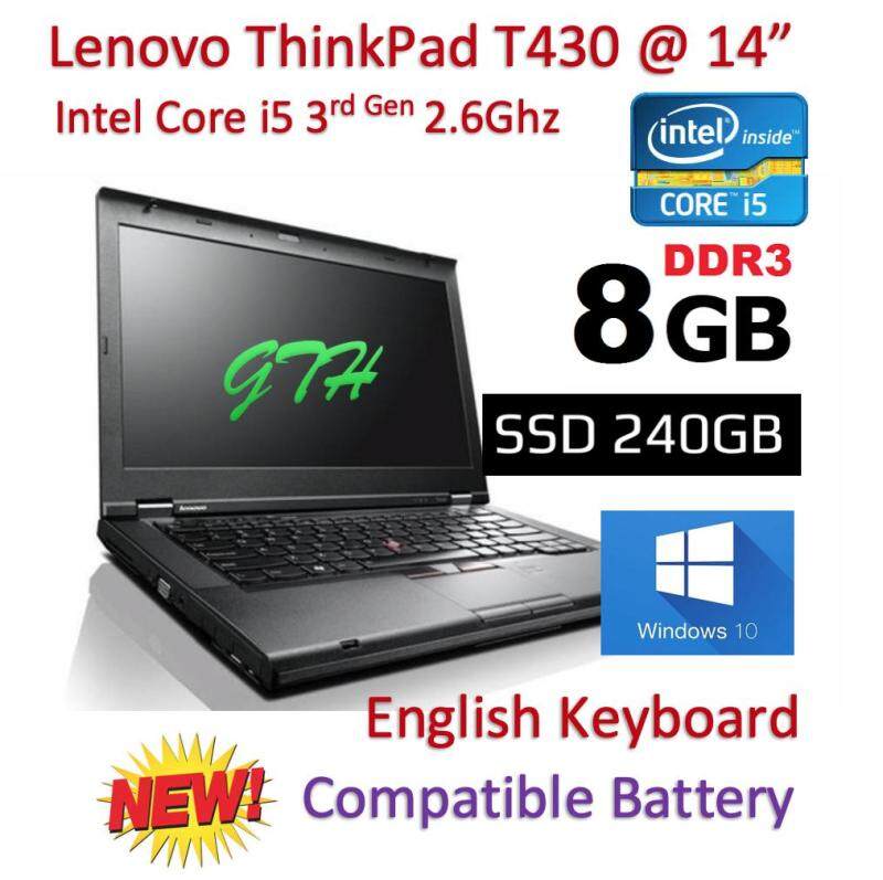 Refurbished Lenovo Thinkpad T430 with New Battery (Core i5 3rd Gen 2.6Ghz / 8GB RAM / 240GB SSD/ Win 7 COA / Win 10 Pro / Bag (3 Mth Warranty for Laptop and 1 Mth Warranty for Adaptor and Battery) Laptop Notebook Malaysia