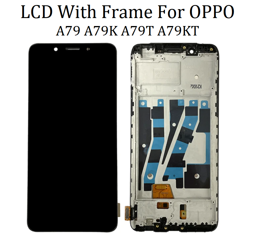 Lcd with frame for oppo a79 a79k a79t a79kt lcd display with touch screen digitizer replacement