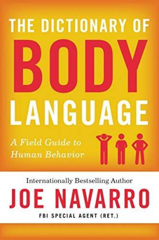 The Dictionary of Body Language: A Field Guide to Human Behavior Malaysia