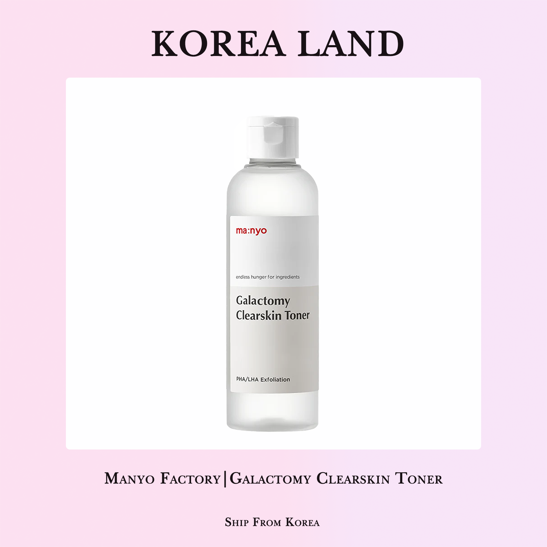 Manyo Factory | Galactomy Clearskin Toner