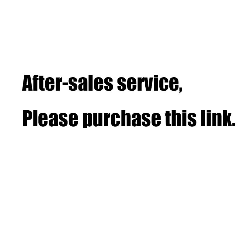 After-sales service, we will help you solve the problem