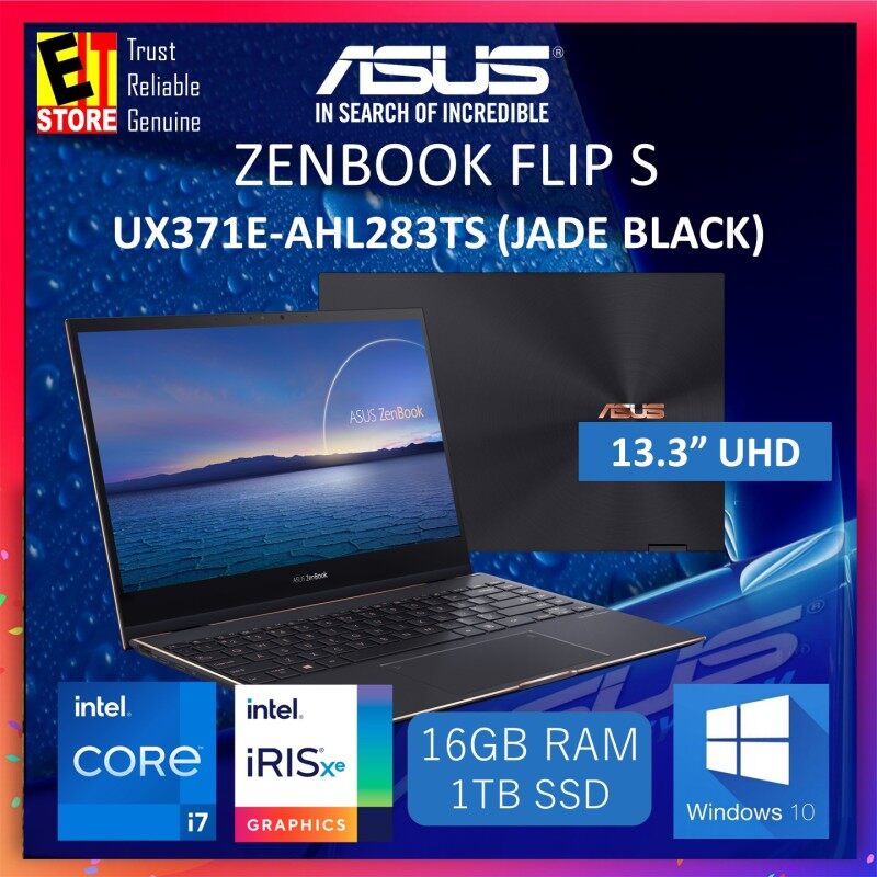 ASUS ZENBOOK FLIP S (UX371E-AHL283TS)/ I7-1165G7/ 16GB RAM / 1TB SSD/ OLED UHD/ INTEL® IRIS XE GRAPHICS/ 2 YRS WARRANTY - LAPTOP Malaysia