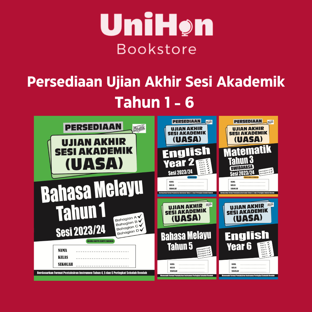 [UNIHON] Ujian Akhir Sesi Akademik (UASA) 【TAHUN 1 - TAHUN 6】NEW FORMAT ...