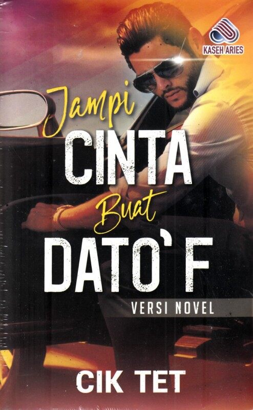 JAMPI CINTA BUAT DATO F - CIK TET - Malaysia