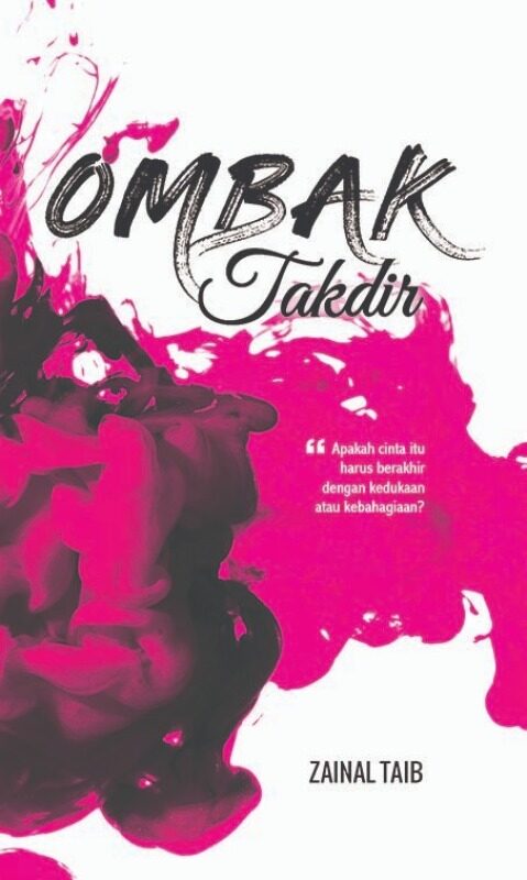 NOVEL OMBAK TAKDIR - ZAINAL TAIB Malaysia