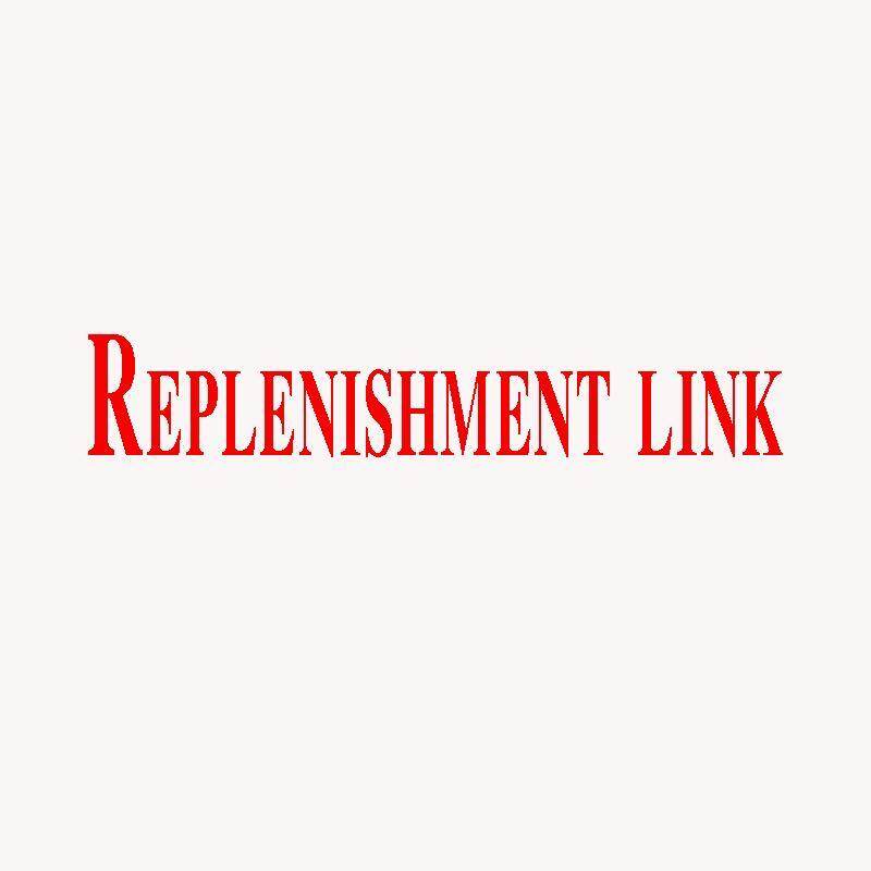 Replenishment link（Not replenishment, please do not buy, otherwise it will not be shipped.）