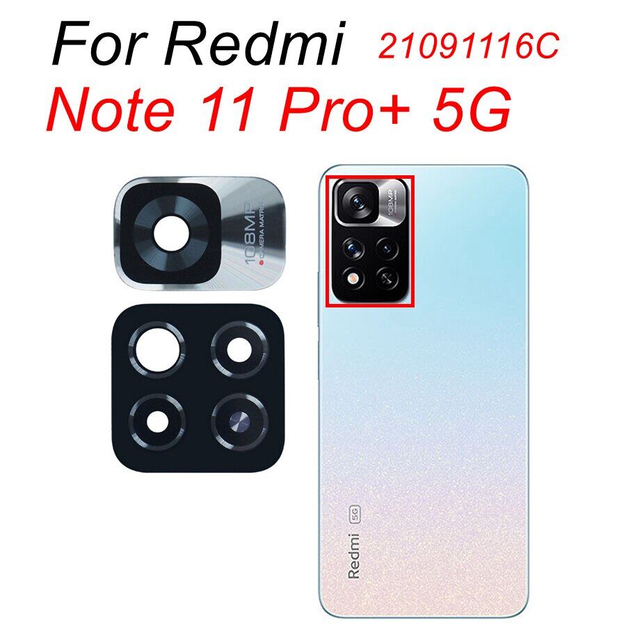 For Xiaomi Redmi Note 11 11S 11T Rear Back Camera Glass Lens With Frame Replacement Note11 Pro Plus 5G 11E Global 21091116AI