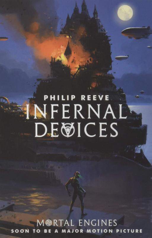 BORDERS EMPOWER TEENS: Infernal Devices (Mortal Engines Quartet) by Philip Reeve (Author) Malaysia