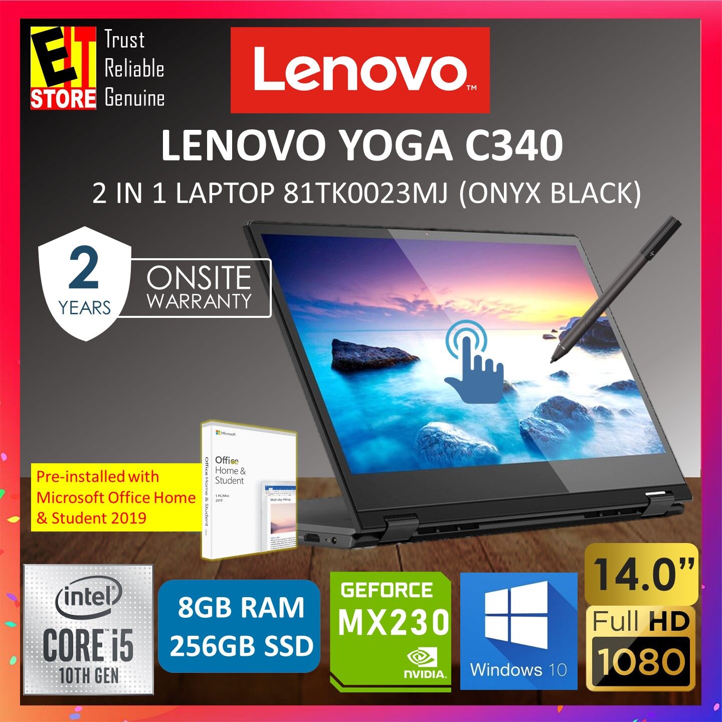 LENOVO YOGA C340 81TK0023MJ LAPTOP -BLACK (I5-10210U/8GB/256GB/2GB MX230/14 FHD TOUCH/W10/2YRS/PEN) PREINSTALLED MS.OFFICE Malaysia