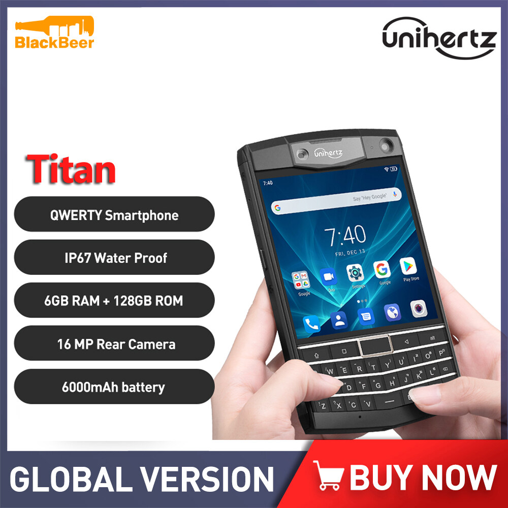 unihertz titan 6gb 128gb rugged qwerty smartphone