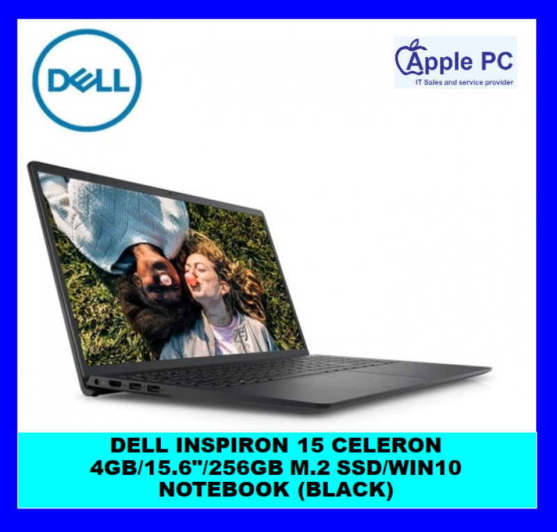 DELL INSPIRON 15 CELERON/4GB/15.6/256GB M.2 SSD/WIN10 NOTEBOOK (BLACK) Malaysia