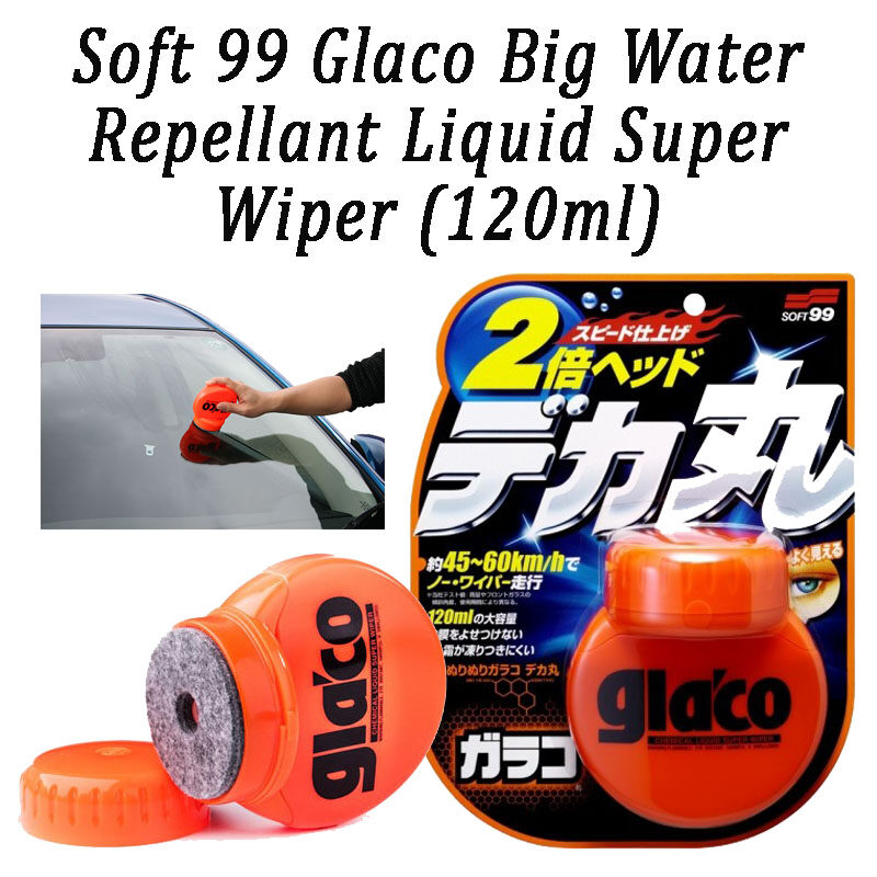 Soft 99 Glaco Big Water Repellent Liquid Super Wiper 120ML Lazada