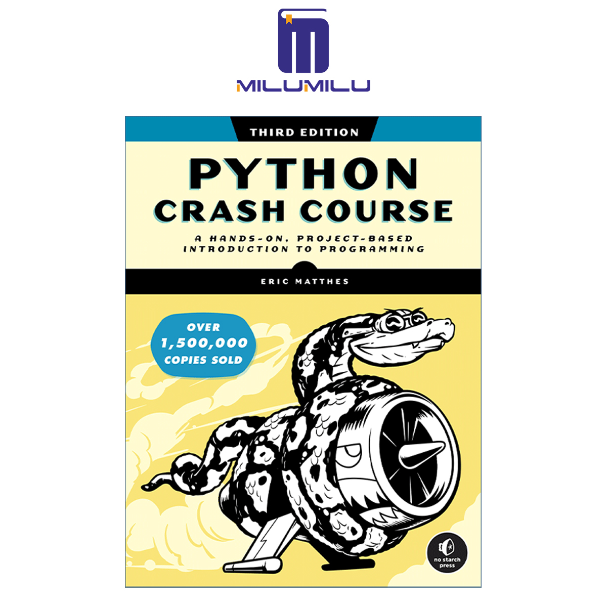 Python Crash Course, 3rd Edition: A Hands-On, Project-Based