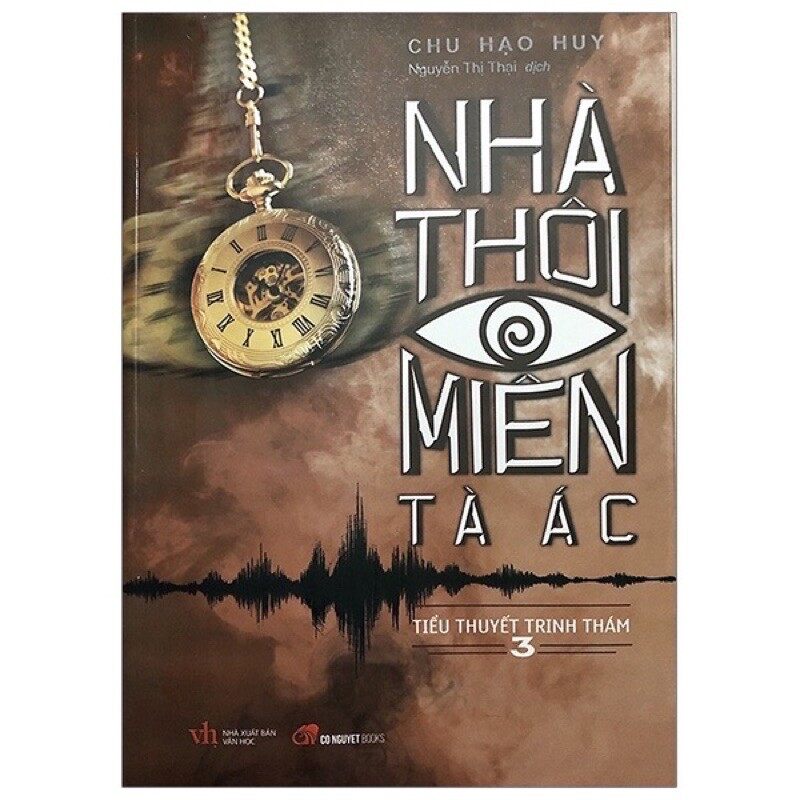 Sách - Nhà thôi miên tà ác 3 (Chu Hạo Huy)