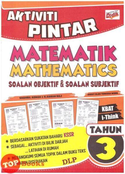 [TOPBOOKS Ilmu Didik] Aktiviti Pintar Matematik Soalan Objektif & Subjektif Dwibahasa Tahun 3 Malaysia